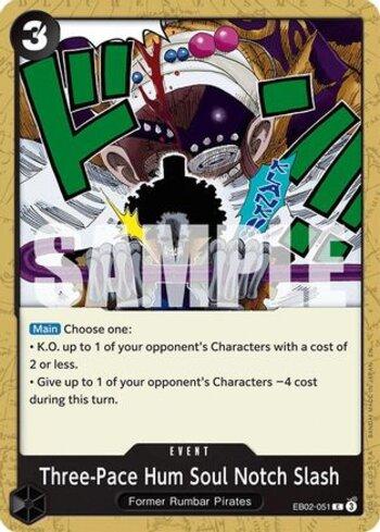 Three-Pace Hum Soul Notch Slash · EB02-051