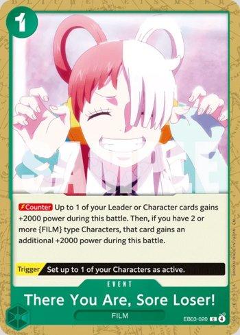 There You Are, Sore Loser! · EB03-020