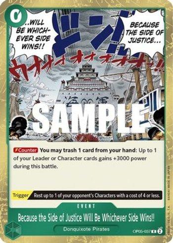 Because the Side of Justice Will Be Whichever Side Wins!! · OP05-037
