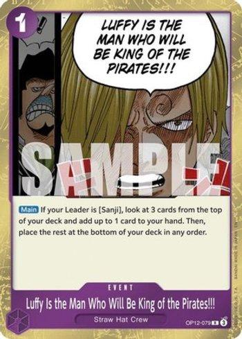 Luffy Is the Man Who Will Be King of the Pirates!!! · OP12-079