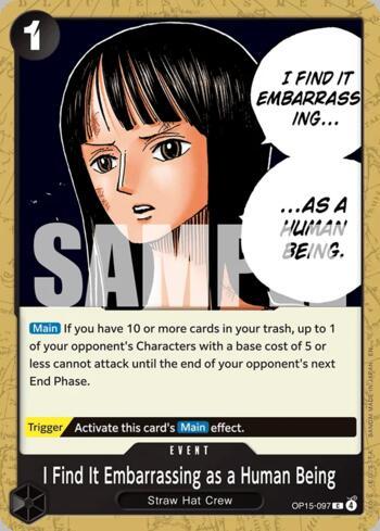 I Find It Embarrassing as a Human Being · OP15-097