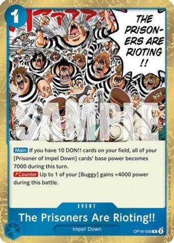 The Prisoners Are Rioting!! · OP16-058