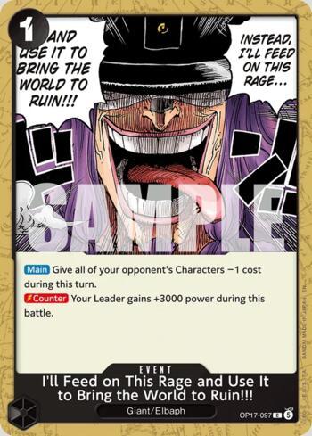 I'll Feed on This Rage and Use It to Bring the World to Ruin!!! · OP17-097