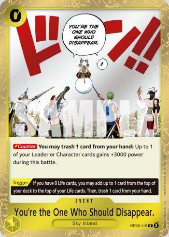 You're the One Who Should Disappear (Reprint) · OP06-115