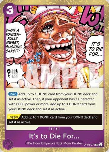 It's to Die For (Pirate Foil) · OP08-076