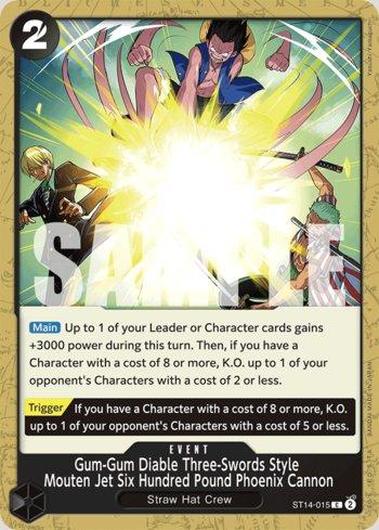 Gum-Gum Diable Three-Swords Style Mouten Jet Six Hundred Pound Phoenix Cannon · ST14-015