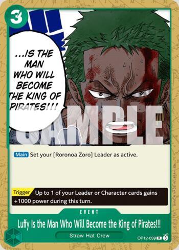 Luffy Is the Man Who Will Become the King of Pirates!!! · OP12-039