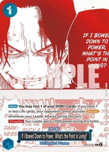If I Bowed Down to Power, What's the Point in Living? · OP13-057